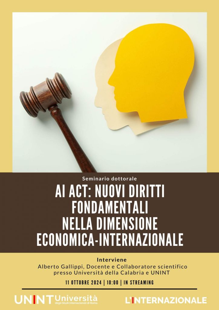 Seminario dottorale: AI ACT: nuovi diritti fondamentali nella dimensione economica-internazionale